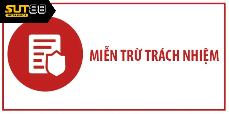 Tổng hợp các điều khoản cần thiết liên quan đến miễn trừ trách nhiệm Tổng hợp các điều khoản cần thiết liên quan đến miễn trừ trách nhiệm